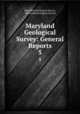 Maryland Geological Survey: General Reports. 5, Maryland Geological Survey, Maryland Geological Survey 