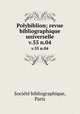 Polybiblion; revue bibliographique universelle. v.55 n.04, 