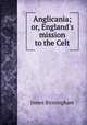 Anglicania; or, England