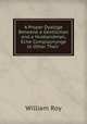 A Proper Dyaloge Betwene a Gentillman and a Husbandman, Eche Complaynynge to Other Their ., William Roy 