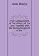 The Company Drill of the Infantry of the Line: Together with the Skirmishing Drill of the ., James Monroe 