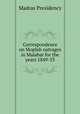 Correspondence on Moplah outrages in Malabar for the years 1849-53, Madras Presidency 
