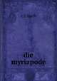 die myriapode, c.l. koch 