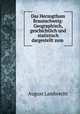 Das Herzogthum Braunschweig: Geographisch, geschichtlich und statistisch dargestellt zum ., August Lambrecht 