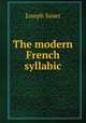 The modern French syllabic, Joseph Sauer 