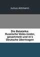 Die Balalaika: Russische Volks-lieder, gesammelt und in