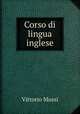 Corso di lingua inglese, Vittorio Mussi 