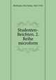 Studenten-Beichten. 2. Reihe microform, Bierbaum, Otto Julius, 1865-1910 