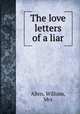 The love letters of a liar, Allen, William, Mrs 