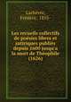 Les recueils collectifs de poesies libres et satiriques publies depuis 1600 jusqu