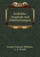 Gedichte: Originale und Uebersetzungen, Joseph Emanuel Hilscher, L. A. Frankl 