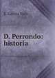 D. Perrondo: historia, E. Garcia Ruiz 