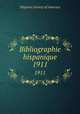 Bibliographie hispanique. 1911, Hispanic Society of America 