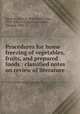 Procedures for home freezing of vegetables, fruits, and prepared foods : classified notes on review of literature, Dawson, Elsie H. (Elsie Halstrom), 1913-,Gilpin, Gladys L,Reynolds, Howard, 1905- 