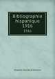 Bibliographie hispanique. 1916, Hispanic Society of America 