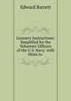 Gunnery Instructions: Simplified for the Volunteer Officers of the U.S. Navy: with Hints to ., Edward Barrett 