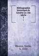 Bibliographie historique de Geneve au 18e siecle, Rivoire, Emile, b. 1850 