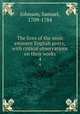 The lives of the most eminent English poets; with critical observations on their works. 4, Johnson, Samuel, 1709-1784 