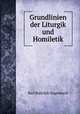 Grundlinien der Liturgik und Homiletik, Karl Rudolph Hagenbach 