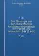 Die Theologie der Concordienformel historisch-dogmatisch entwickelt und beleuchtet: I-IV (2 vol.), Franz Hermann Reinhold, Frank 