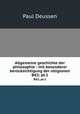 Allgemeine geschichte der philosophie : mit besonderer bercksichtigung der religionen. Bd2; pt.1, Paul Deussen 