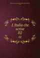 L`Italia che scrive. 02, Istituto per la propaganda della cultura italiana, Rome 