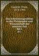 Das Erkenntnisproblem in der Philosophie und Wissenschaft der neueren Zeit. Band 1, Ernst Cassirer 