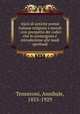 Inizii di antiche poesie italiane religiose e morali : con prospetto dei codici che le contengono e introduzione alle laudi spirituali, Tenneroni, Annibale, 1855-1929 
