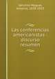 Las conferencias americanistas : discurso resumen, Sanchez Moguel 