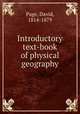 Introductory text-book of physical geography, Page, David, 1814-1879 