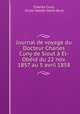 Journal de voyage du Docteur Charles Cuny de Siout a El-Obeid du 22 nov. 1857 au 5 avril 1858, Charles Cuny, Victor Adolfe Malte-Brun 