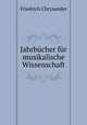 Jahrbucher fur musikalische Wissenschaft, Friedrich Chrysander 