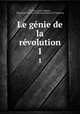 Le gnie de la rvolution. 1, Charles-Louis Chassin , John Boyd Thacher Collection (Library of Congress) 