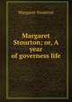 Margaret Stourton; or, A year of governess life, Margaret Stourton 
