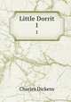 Little Dorrit. 1, Чарльз Диккенс 
