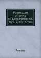 Poems, an offering to Lancashire ed. by I. Craig-Knox., Poems 