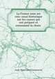 La France sous ses rois: essai historique sur les causes qui ont prepare et consomme la chute ., Anne-Henri Cabet Dampmartin 