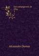 Les compagnons de Jhu. 3, Alexandre Dumas 
