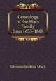 Genealogy of the Macy Family from 1635-1868, Silvanus Jenkins Macy 