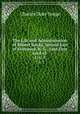 The Life and Administration of Robert Banks, Second Earl of Liverpool, K. G., Late First Lord of .. 1; v. 3, Charles Duke Yonge 