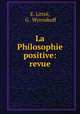 La Philosophie positive: revue, E. Littre 