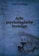 Acht psychologische Vortrage, Karl Fortlage 