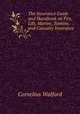 The Insurance Guide and Handbook on Fire, Life, Marine, Tontine, and Casualty Insurance, Cornelius Walford 
