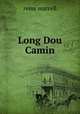 Long Dou Camin, remy marcell 
