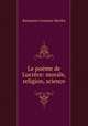 Le poeme de Lucrece: morale, religion, science, Benjamin Constant Martha 