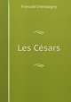 Les Cesars, Franz de Champagny 