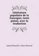 Litterature populaire de la Gascogne, texte patois, avec la traduction, Justin Edouard M. Cenac-Moncaut 
