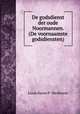 De godsdienst der oude Noormannen. (De voornaamste godsdiensten)., Louis Suson P . Meijboom 