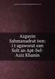 Azgayin Sahmanadrut?iwn: i t?agaworut?ean Sult?an Apt-Iwl-Aziz Khanin, Armenian Church Kostandnupolsoy Patriarkutiwn 
