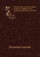Historia del reinado del ultimo borbon de Espaa: De los crmenes, apostasas, opresion .. 1, Fernando Garrido 